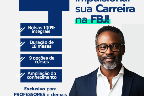 Processo seletivo oferece 450 bolsas integrais para Segunda Licenciatura e Pós-graduação na FBJ