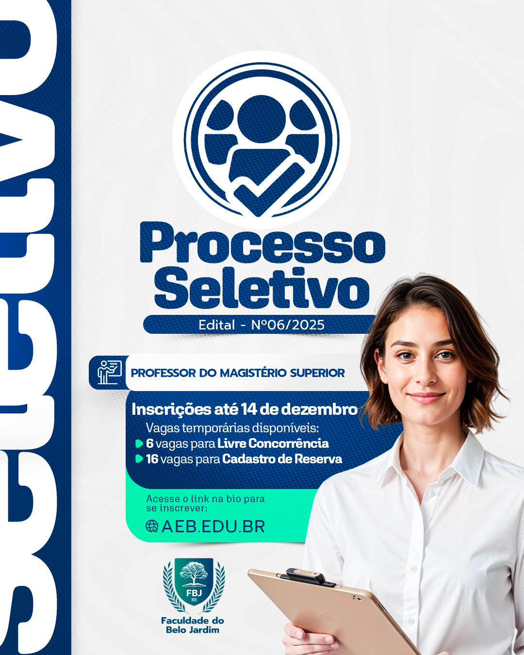 FBJ lança Processo Seletivo Público Simplificado para contratação temporária de professores do Magistério Superior